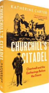 Product image: CHURCHILL'S CITADEL: Chartwell and The Gatherings Before the Storm