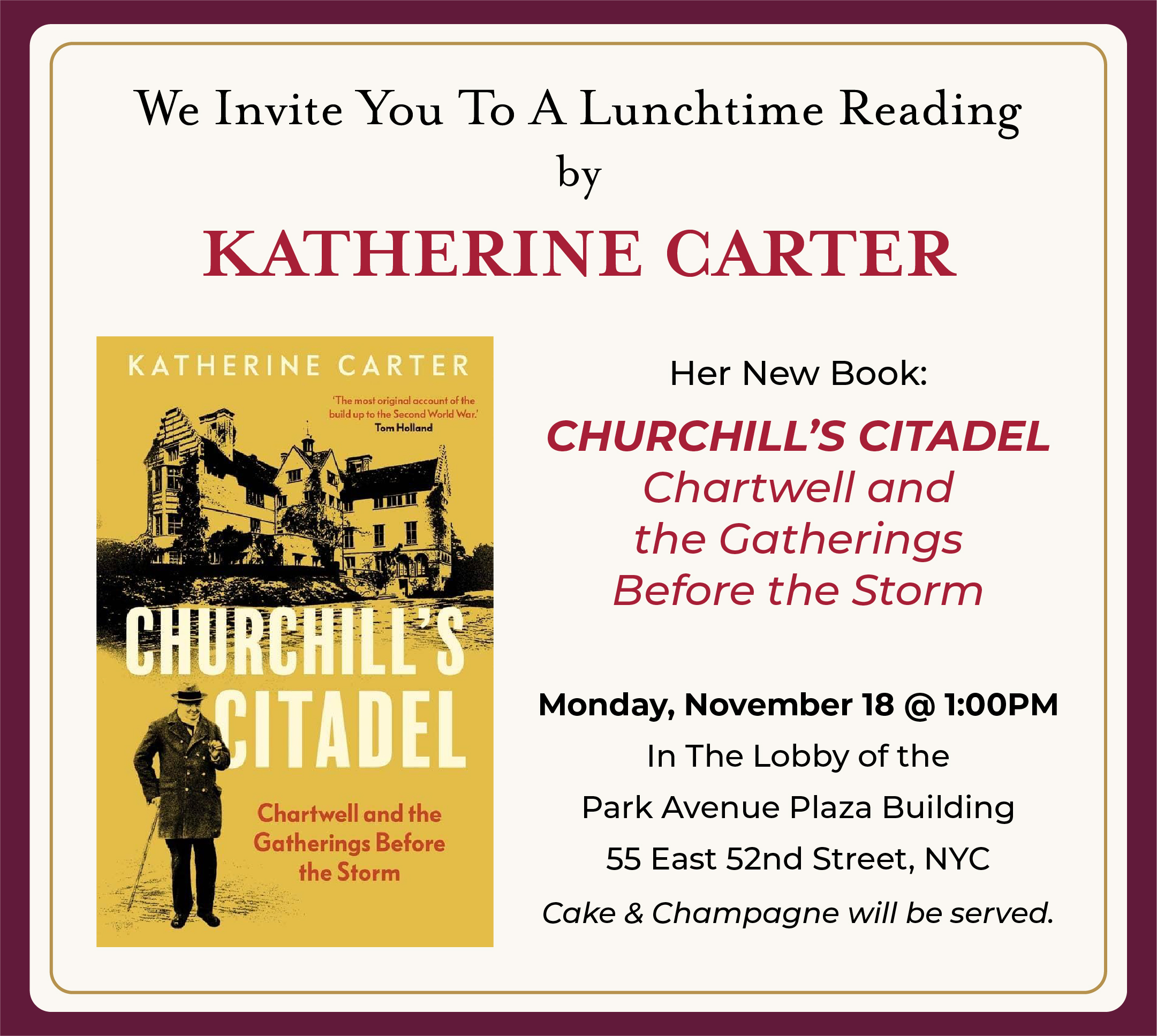 REMINDER: JOIN US THIS MONDAY, NOV. 18 @ 1:00 PM FOR KATHERINE CARTER READING FROM HER NEW BOOK, “CHURCHILL’S CITADEL.”